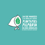 “Plantamos Memoria”. Magdalena también formará parte del evento en el Parque de la Memoria y plaza San Martín